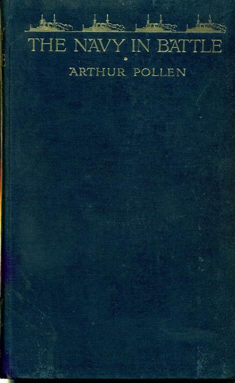 The navy in battle - Arthur Hungerford Pollen - copertina
