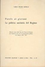 Parole ai giovani. La politica sanitaria del Regime