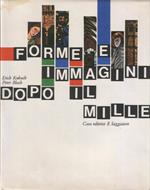 Forme e immagini dopo il Mille. Traduzione di Amina Pandolfi. 55 tavole a colori, 30 illustrazioni in nero, 107 disegni, 4 carte geografiche