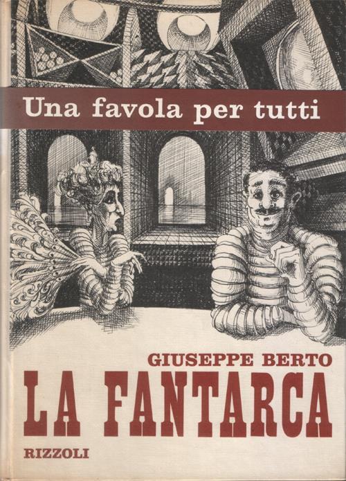 La fantarca. Undici tavole a china di Herbert H. Pagani - Giuseppe Berto - copertina