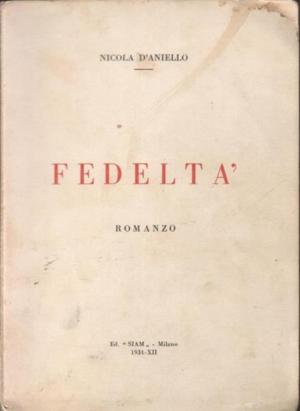 Fedeltà. Romanzo - Nicola D'Aniello - copertina