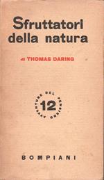 Sfruttatori della natura. IV Edizione