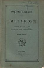 I miei ricordi. Edizione per le scuole, a cura del Prof. Averardo Pippi. Quinta edizione