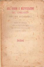 Sull'origine e moltiplicazione del linguaggio discorsi accademici del dott. V. De-Vit, prete dell'Istituto della Carità, per la prima volta riuniti in un solo volume