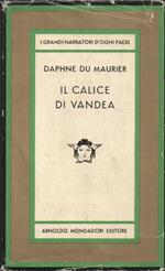 Il calice di Vandea. Traduzione di Luigi Margoli