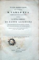 Nuove osservazioni dell'avvocato D. Carlo Fea Commissario delle Antichità sopra la Divina Commedia di Dante Alighieri, specialmente su ciò che desso ha scritto ivi e altrove riguardo all'impero romano, lette in compendio nell'Accademia Archeologica