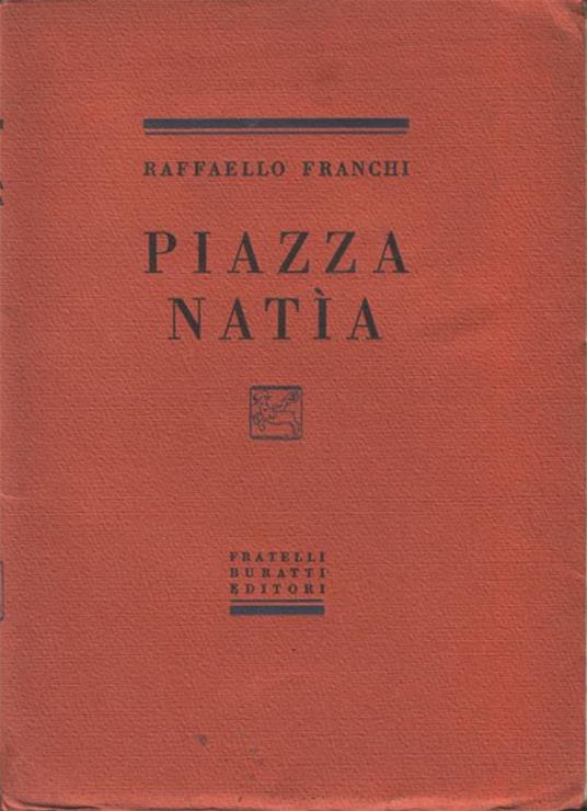Piazza natìa - Raffaello Franchi - copertina