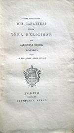 Breve esposizione dei caratteri della vera religione del cardinale Gerdil barnabita. Ad uso delle Regie Scuole