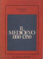 Il Medioevo 1100-1350. Traduzione di Fausto Codino
