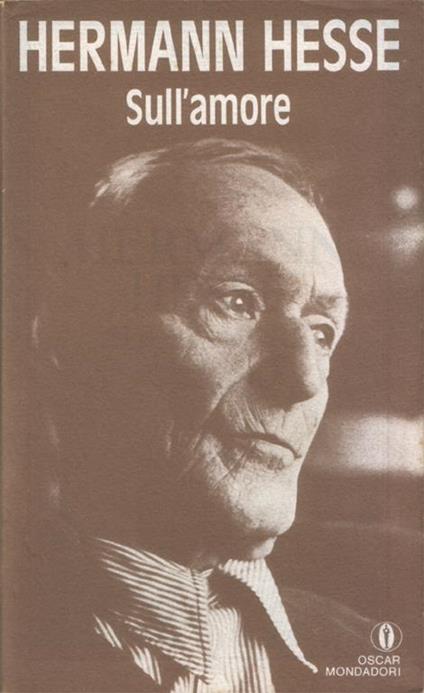 Sull'amore. Traduzione e Introduzione di Bruna Bianchi - Hermann Hesse - copertina