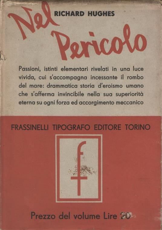 Nel pericolo. Versione italiana di Ada Prospero - Richard Hughes - copertina