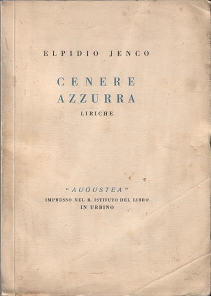 Cenere azzurra. Liriche - Elpidio Jenco - copertina