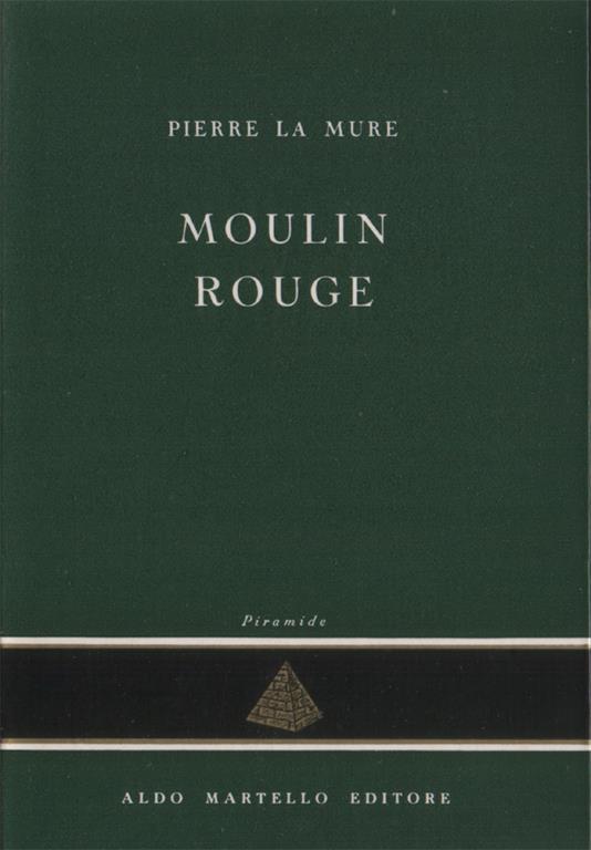 Moulin Rouge - Pierre La Mure - copertina