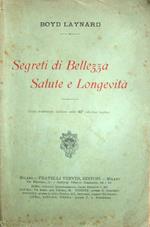 Segreti di Bellezza, Salute e Longevità. Unica traduzione italiana sulla 41.a edizione inglese