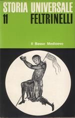 Storia universale Feltrinelli. Vol. II. Il Basso Medioevo