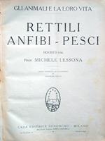 Rettili, Anfibi, Pesci descritti dal Prof. Michele Lessona. Opera riveduta ed aggiornata da Guglielmo Stocco