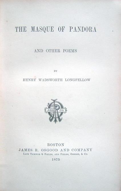 The masque of Pandora and other poems - Henry Wadsworth Longfellow - copertina