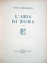 L' aria di Roma. Prose