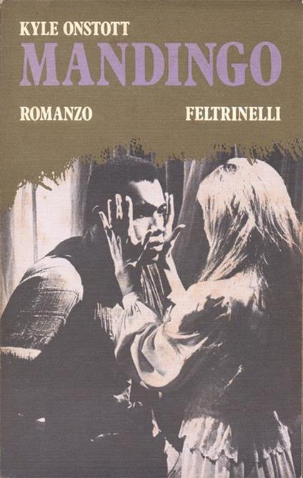 Mandingo. Romanzo - Kyle Onstott - copertina