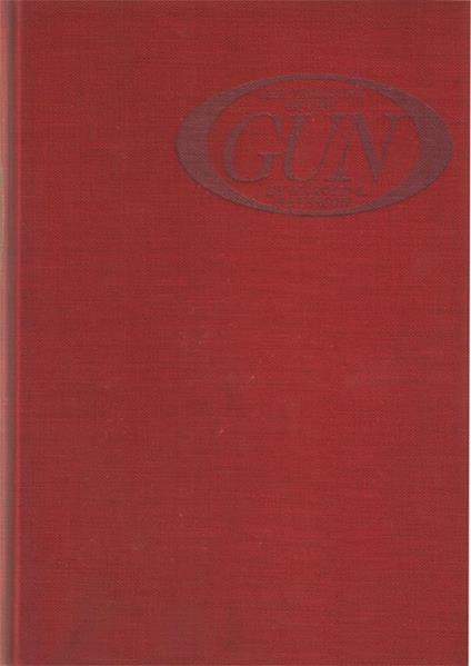 The treasury of the gun. Technical consultation by Howard L. Blackmore President of the Arms and Armour Society of Great Britain, Claude Blair, Victoria and Albert Museum, London, William Reid, H. M. Tower of London - Harold L. Peterson - copertina