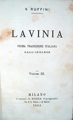 Lavinia. Prima traduzione italiana dall'inglese. Volume III