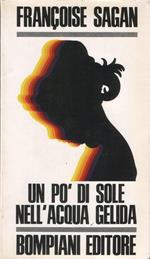 Un Pò Di Sole Nell'Acqua Gelida