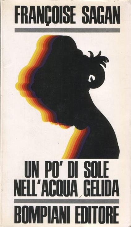 Un Pò Di Sole Nell'Acqua Gelida - Françoise Sagan - copertina