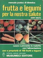 Frutta e legumi per la nostra salute