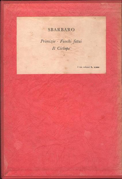 Primizie, a cura di Vanni Scheiwiller, con una intervista di Cinzia Fiore e una versione di Gerardo Diego - Fuochi fatui - Il ciclope, dramma satiresco di Euripide - Camillo Sbarbaro - copertina