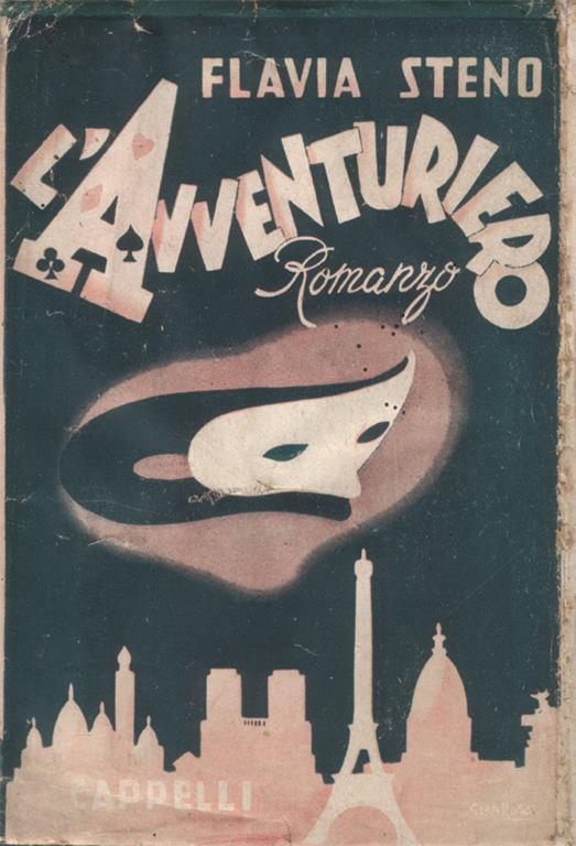 L' avventuriero. Romanzo. Quarta edizione - Flavia Steno - copertina