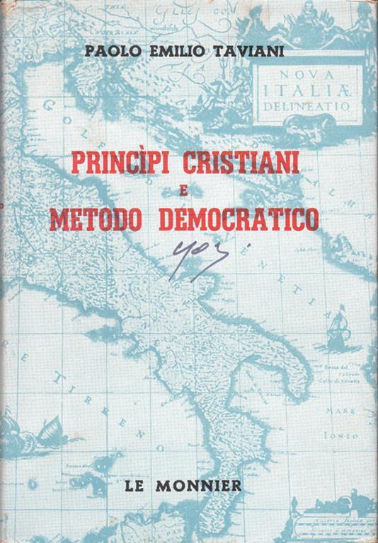 Principi cristiani e metodo democratico - Paolo E. Taviani - copertina