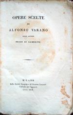 Opere scelte di Alfonso Varano degli antichi Duchi di Camerino