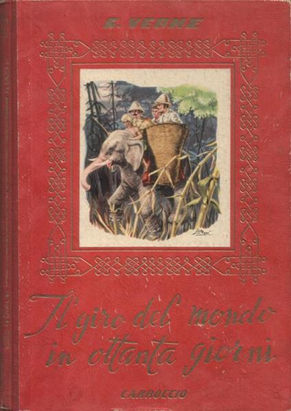 Il giro del mondo in ottanta giorni. Traduzione di De Mattia - Jules Verne - copertina