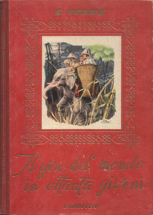 Il giro del mondo in ottanta giorni. Traduzione di De Mattia - Jules Verne - copertina
