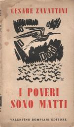 I poveri sono matti. Con sei disegni di Gabriele Mucchi e un disegno, in copertina, di M. Vellani Marchi