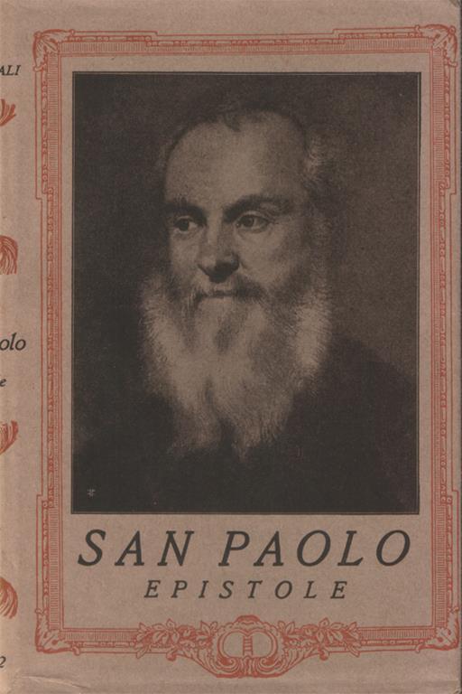 Epistole. Traduzione di Antonio Martini con una introduzione di Luigi Salvatorelli - Paolo San - copertina