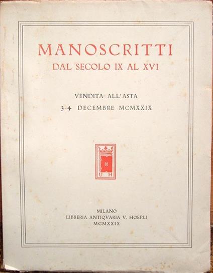 Manoscritti dal secolo IX AL XVI. Vendita all'asta 3-4 decembre MCMXXIX - copertina
