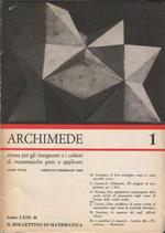 Archimede. Rivista per gli insegnanti e i cultori di matematiche pure e applicate. Anno XVIII. N. 1. Gennaio-Febbraio 1966. Anno LXIII di Il Bollettino di matematica