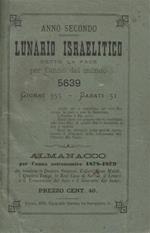 Anno secondo. Lunario israelitico detto la Pace. Computo ecclesiastico del mondo 5639, Giorni 355 - Sabati 51