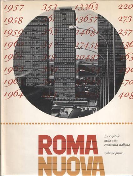 Roma Nuova. La capitale nella vita economica italiana - copertina