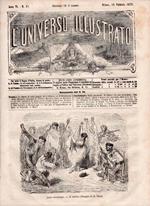 L' Universo Illustrato, giornale per tutti. Anno VI. N. 21, Milano, 18 Febbraio 1872