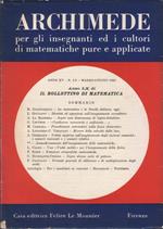 Archimede. Rivista per gli insegnanti e i cultori di matematiche pure e applicate. Anno XV. N. 2-3. Marzo-Giugno 1963. Anno LX di Il Bollettino di matematica