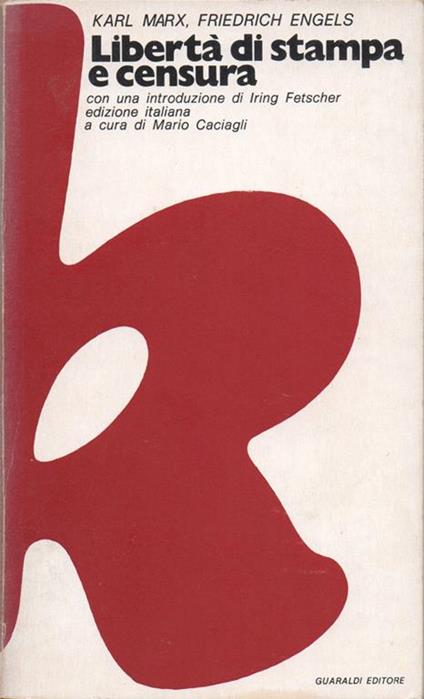 Libertà di stampa e censura. Introduzione di Iring Fetscher. Edizione italiana a cura di Mario Caciagli - Karl Marx,Friedrich Engels - copertina