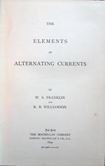 The Elements of Alternating Currents, by W. S. Franklin and R. B. Williamson