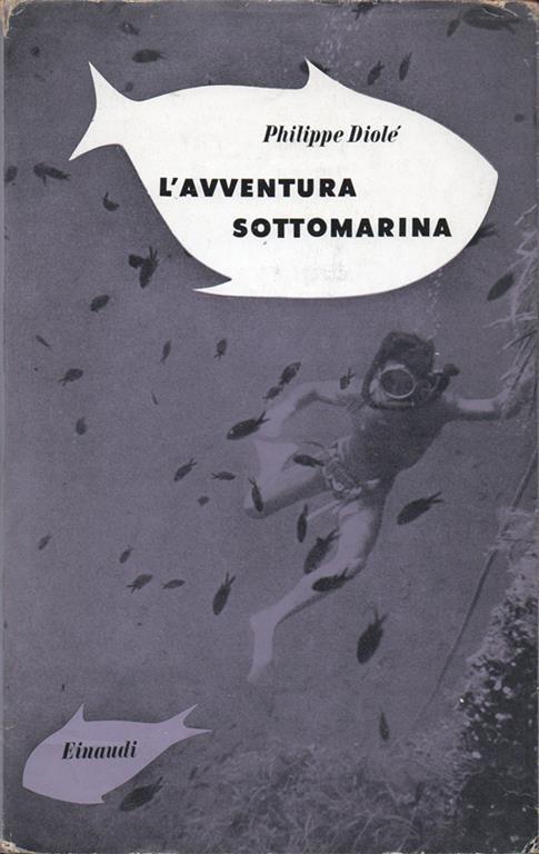 La avventura sottomarina - Philippe Diolé - copertina