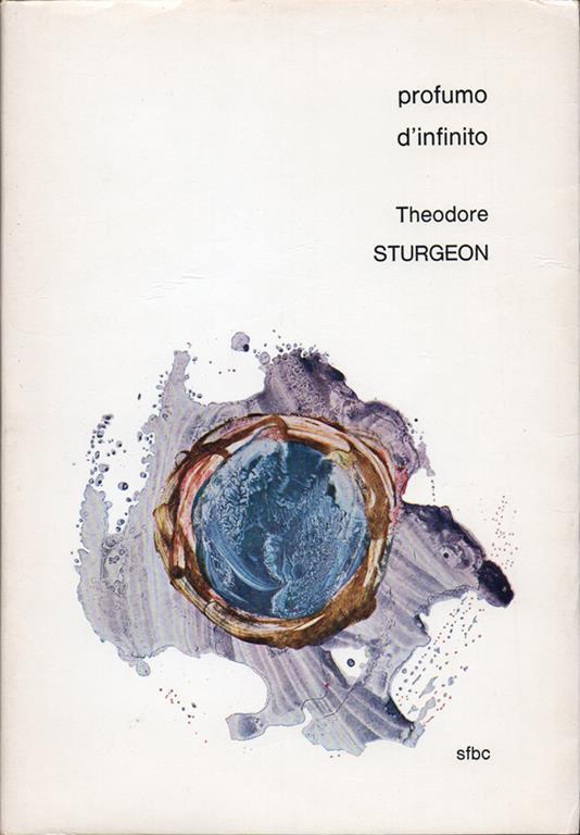 Profumo d'infinito - Theodore Sturgeon - copertina