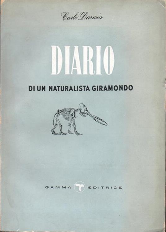 Diario di un naturalista giramondo - Carlo Darwin - copertina