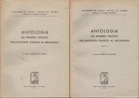 Antologia del pensiero politico dall'antichità classica al Machiavelli. A cura di Rodolfo De Mattei - copertina