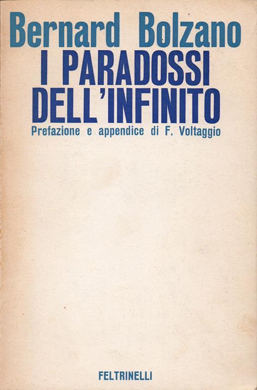 I paradossi dell'infinito. Prefazione e appendice di F. Voltaggio - Bernard Bolzano - copertina