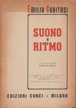Suono e ritmo. Teoria della musica per i corsi superiori dei conservatori e istituti musicali. V. edizione riveduta ed ampliata